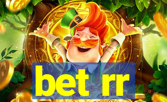 bet rr